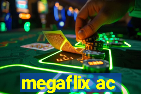 megaflix ac